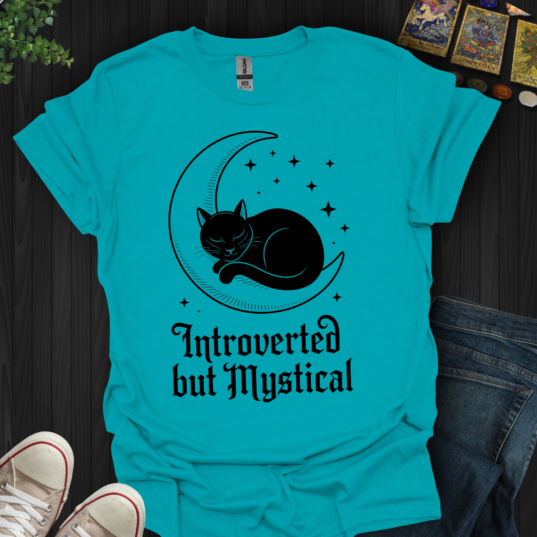 Introverted But Mystical T-Shirt