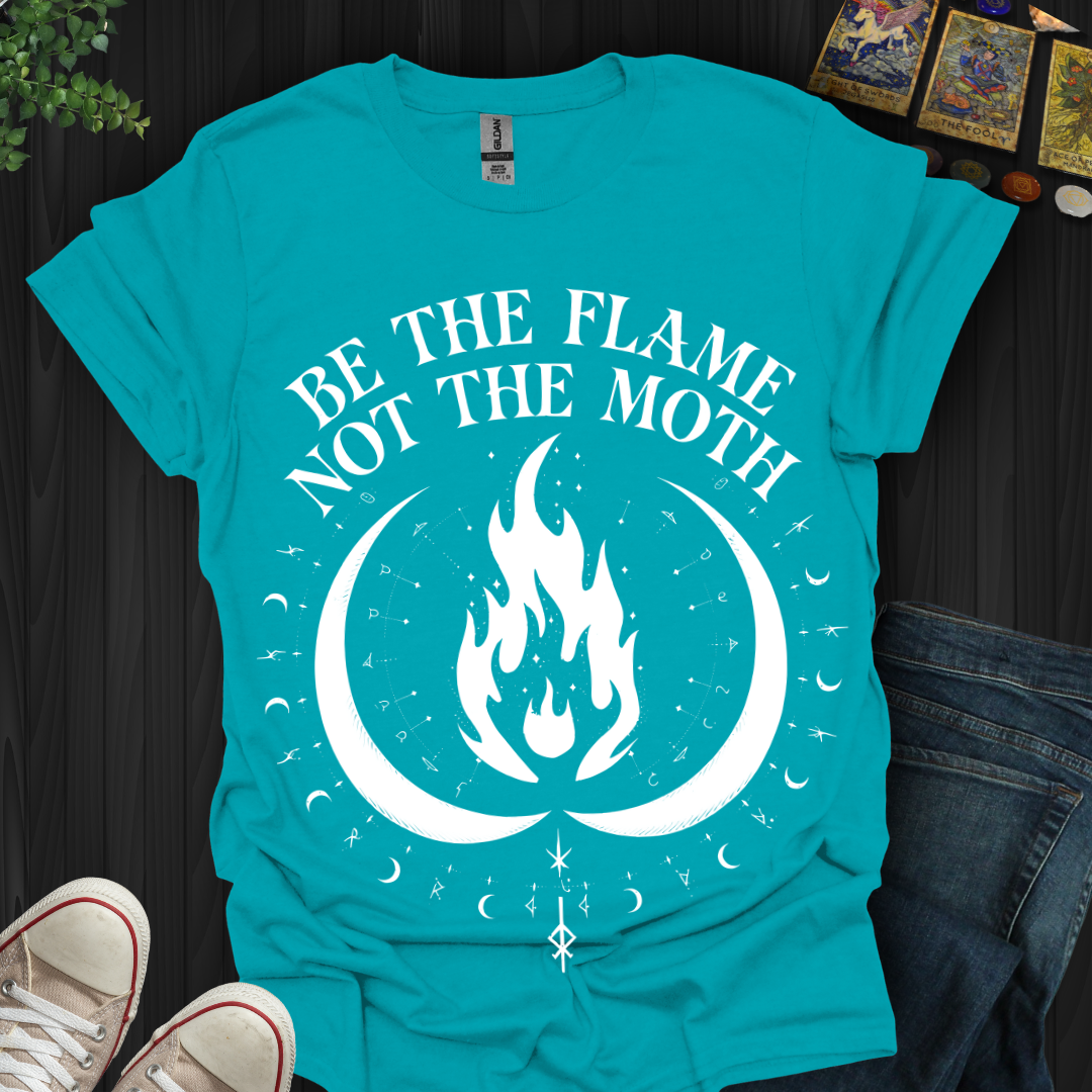 Be The Flame T-Shirt