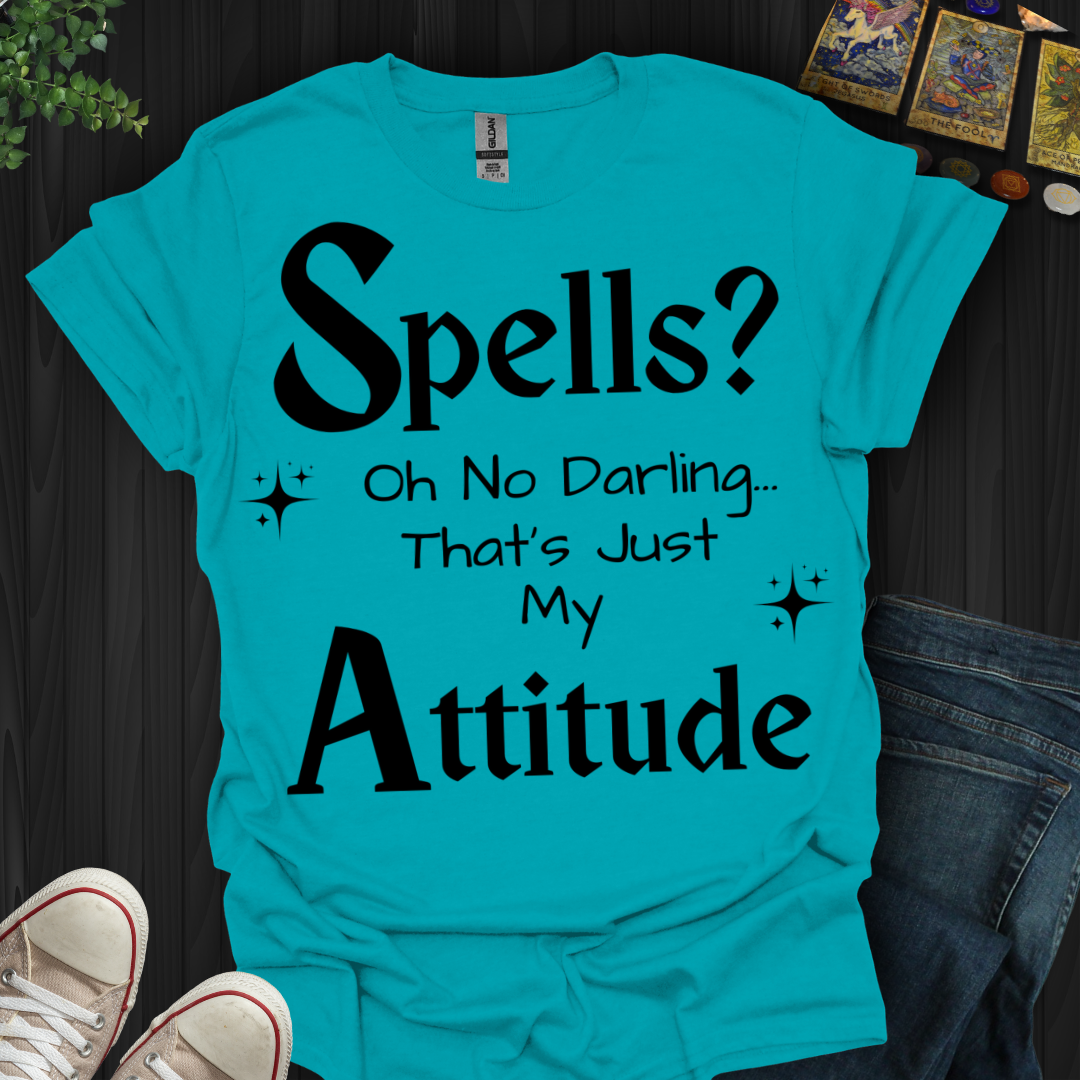 Just My Attitude T-Shirt