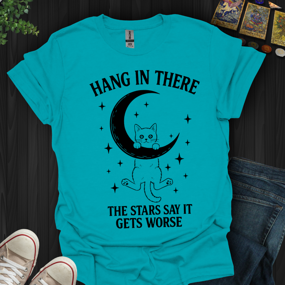 The Stars Say It Gets Worse T-Shirt