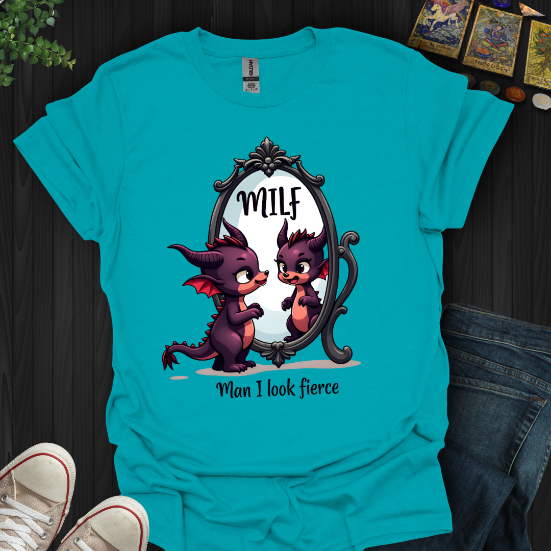 Man I Look Fierce T-Shirt