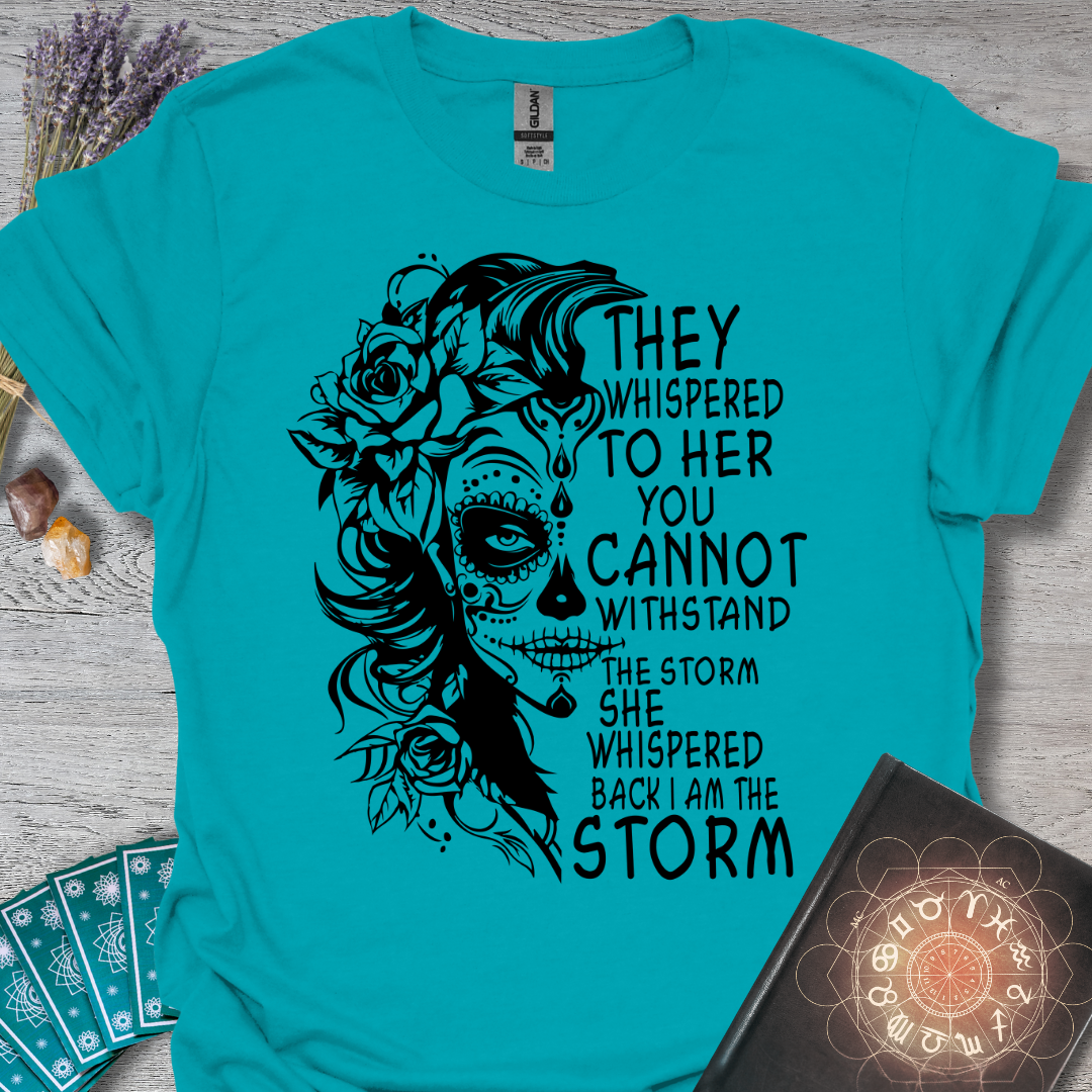 Whispered Back I Am The Storm T-Shirt