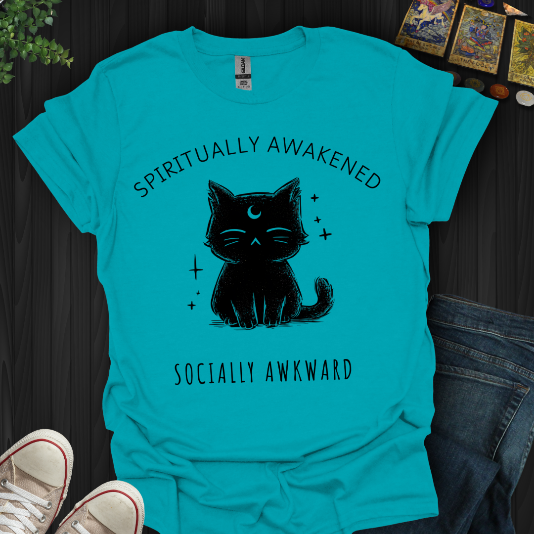 Spiritually Awakened, Socially Awkward T-Shirt