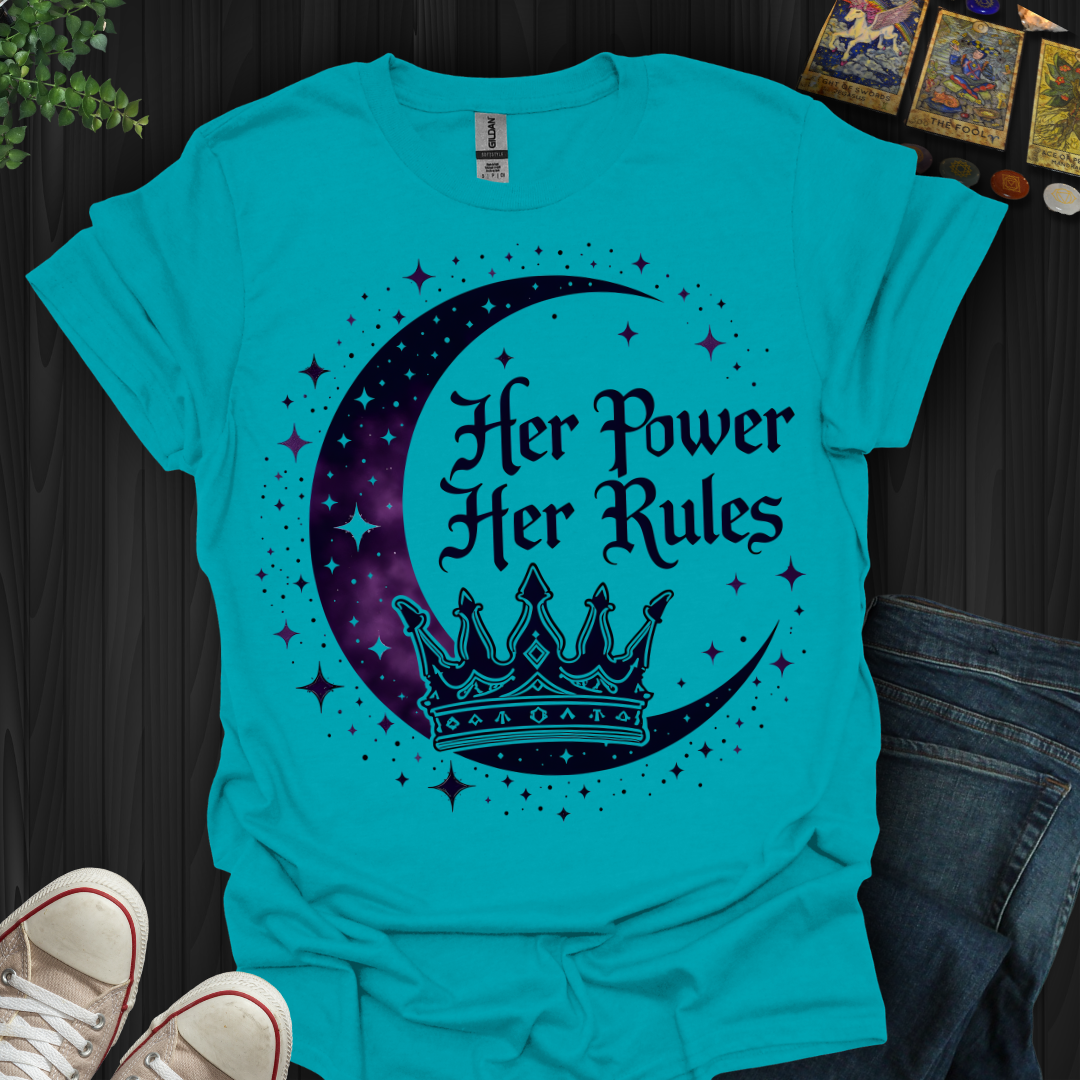 Her Power, Her Rules T-Shirt