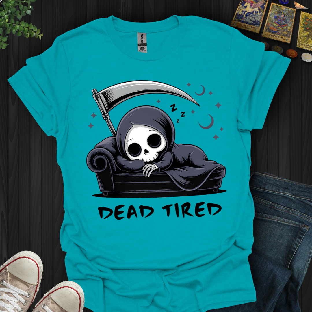 Dead Tired T-Shirt