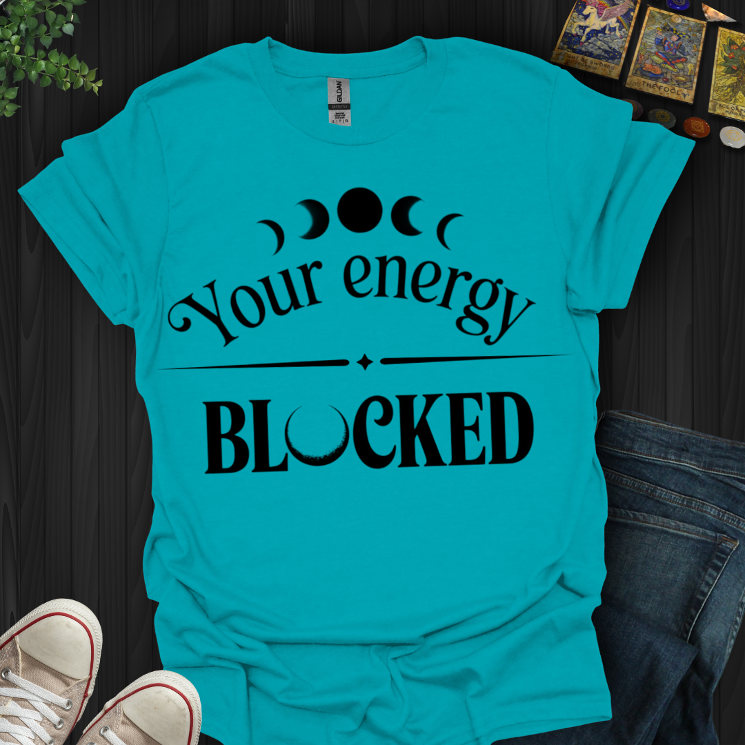 Your Energy Blocked T-Shirt