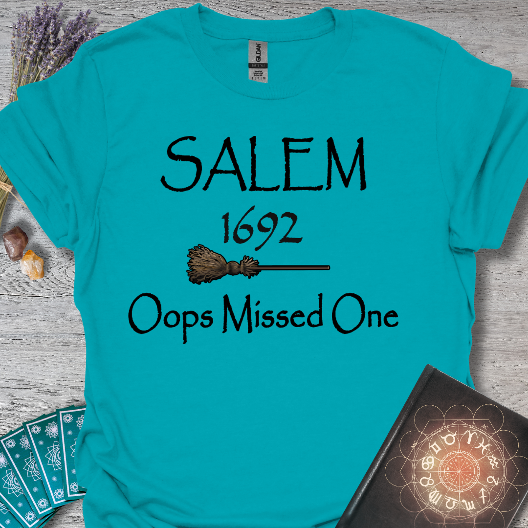 Salem-Oops Missed One T-Shirt