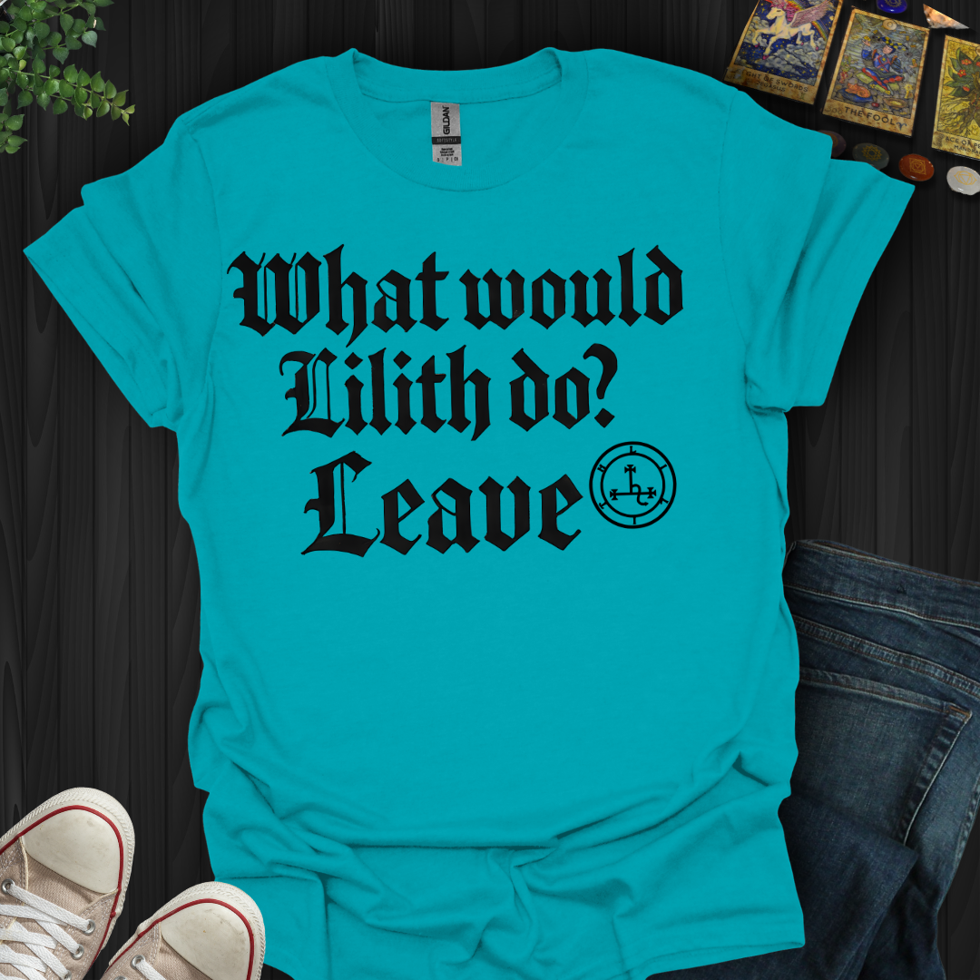 WWLD? Leave T-Shirt