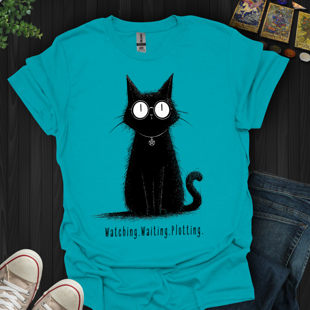 Watching. Waiting. Plotting T-Shirt