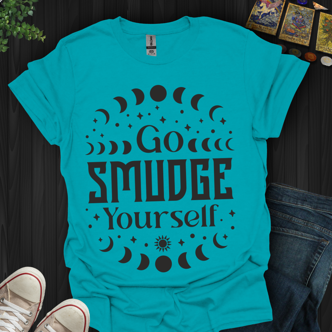 Go Smudge Yourself T-Shirt