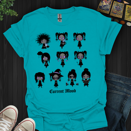 Current Mood: All of the Above T-Shirt