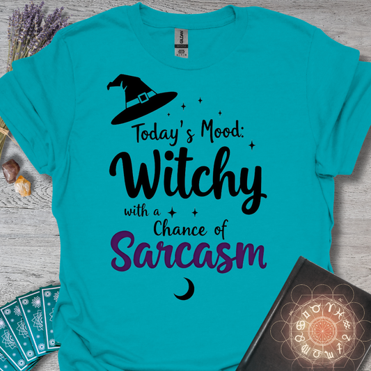 Today's Mood: Witchy and Sarcastic T-Shirt