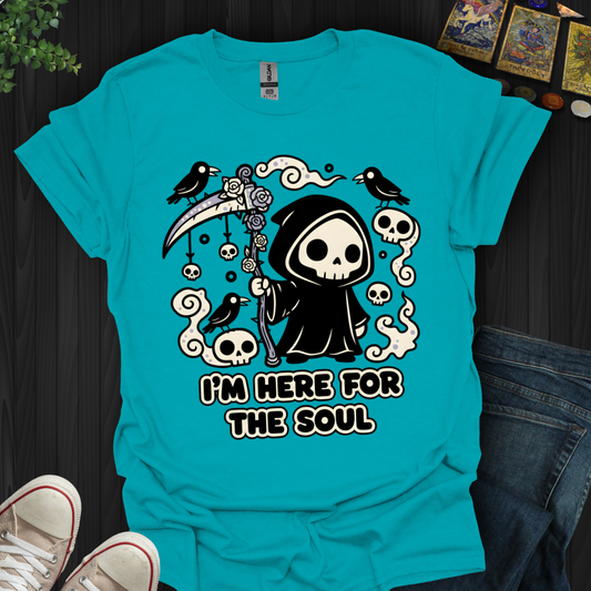 Here For The Soul T-Shirt