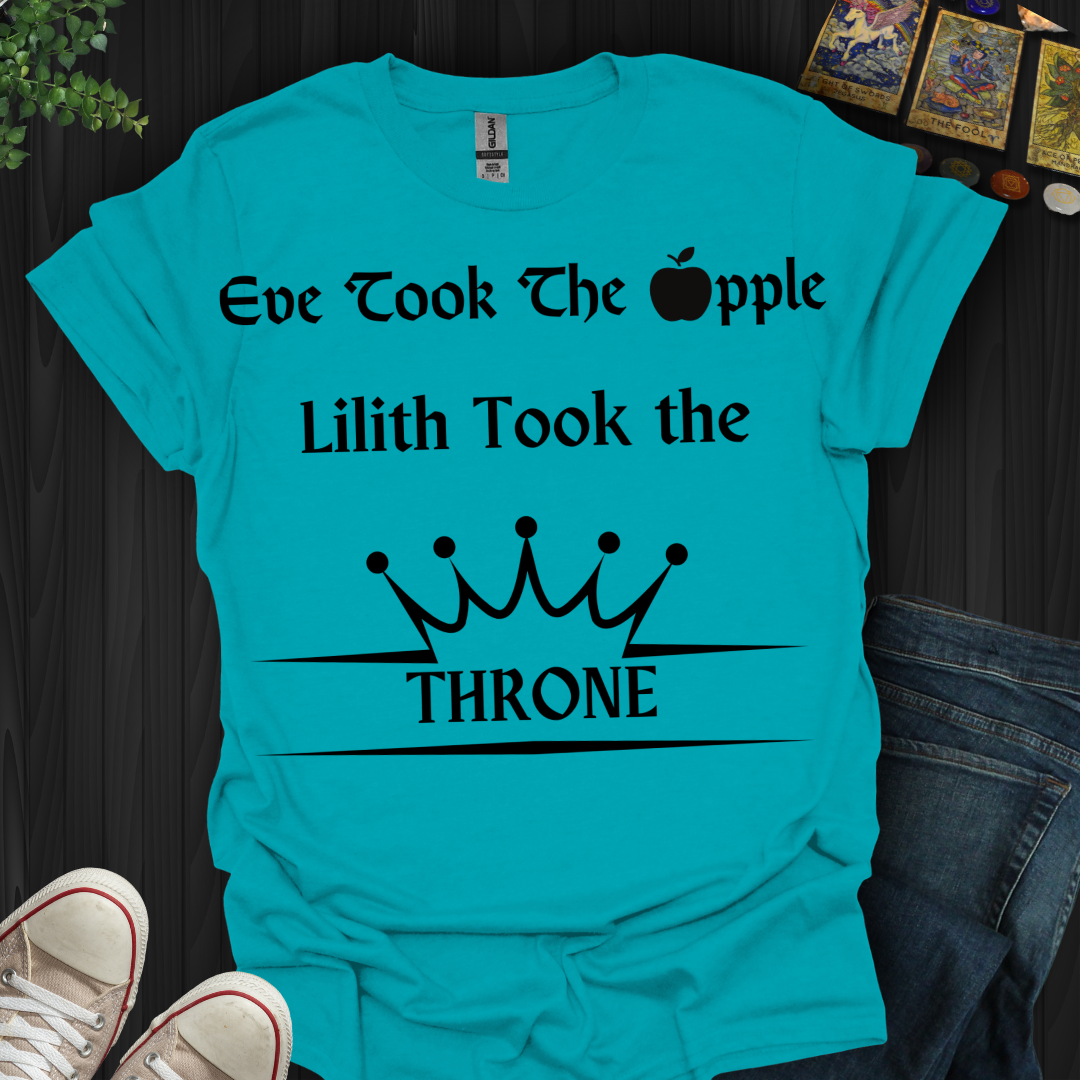 Lilith Took The Throne T-Shirt