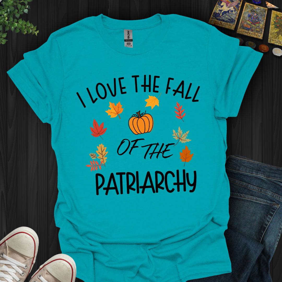 Fall of the Patriarchy T-Shirt