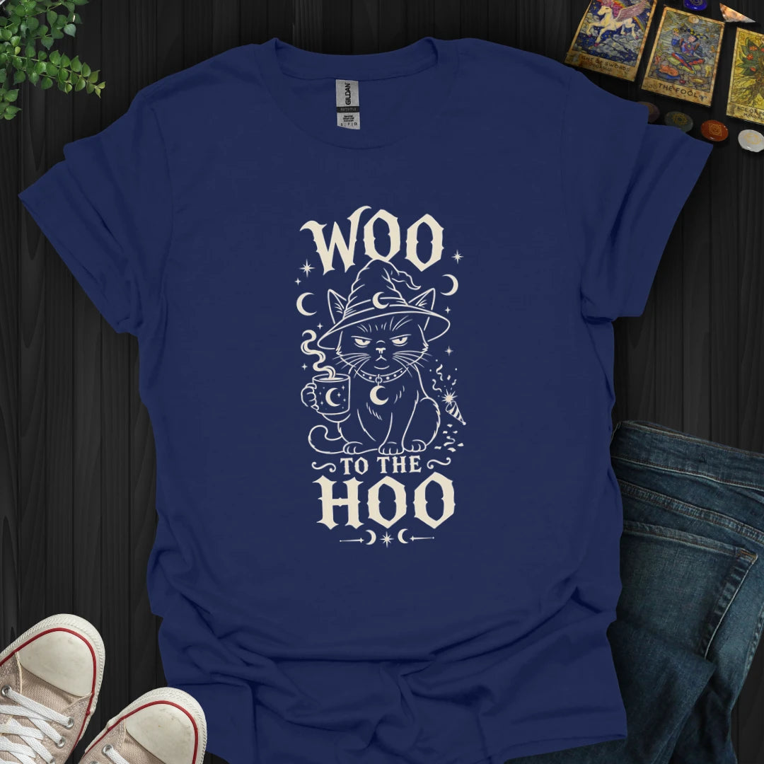 Woo To The Hoo -T-Shirt