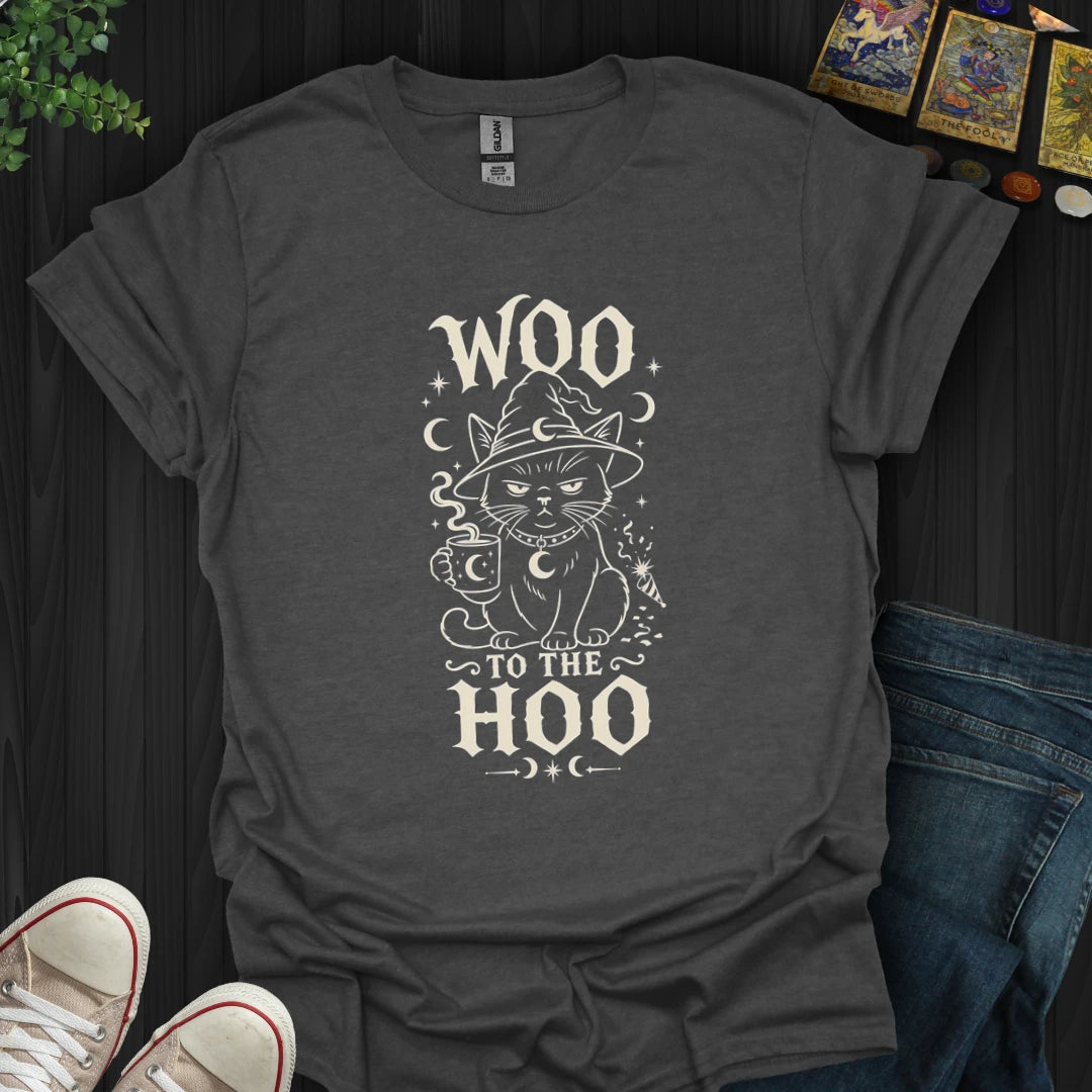 Woo To The Hoo -T-Shirt