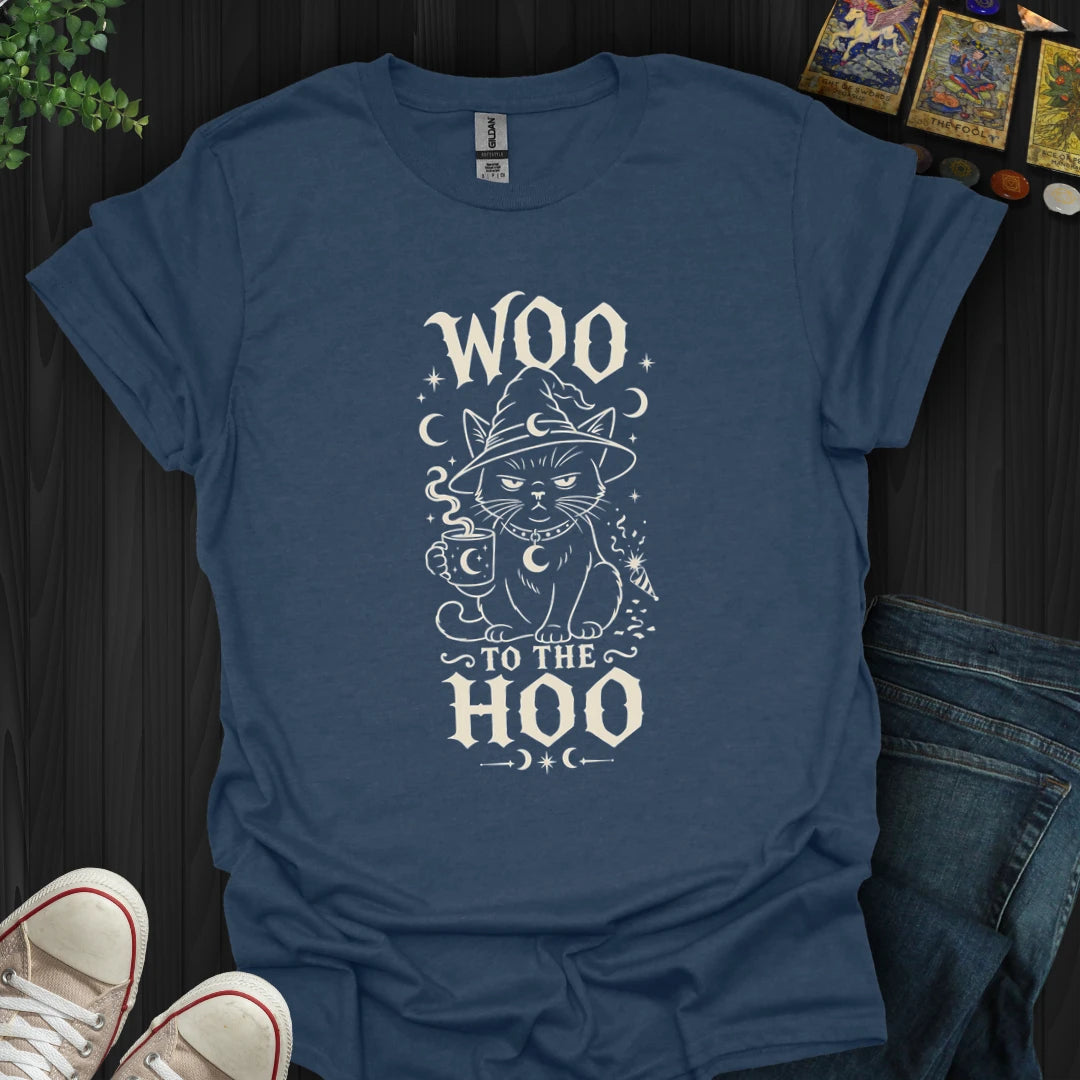 Woo To The Hoo -T-Shirt