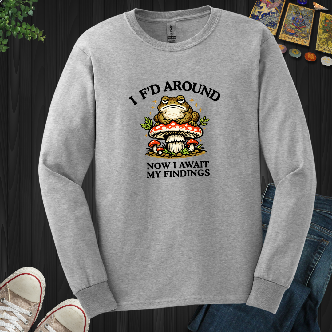 Await My Findings- Long Sleeve