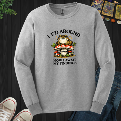 Await My Findings- Long Sleeve