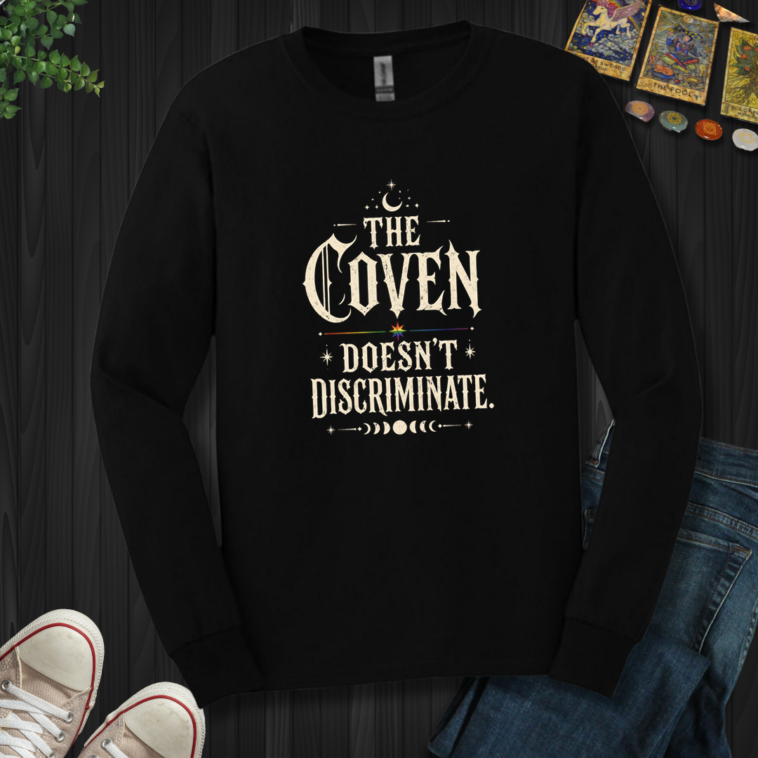 The Coven Doesn't Discriminate- Long Sleeve