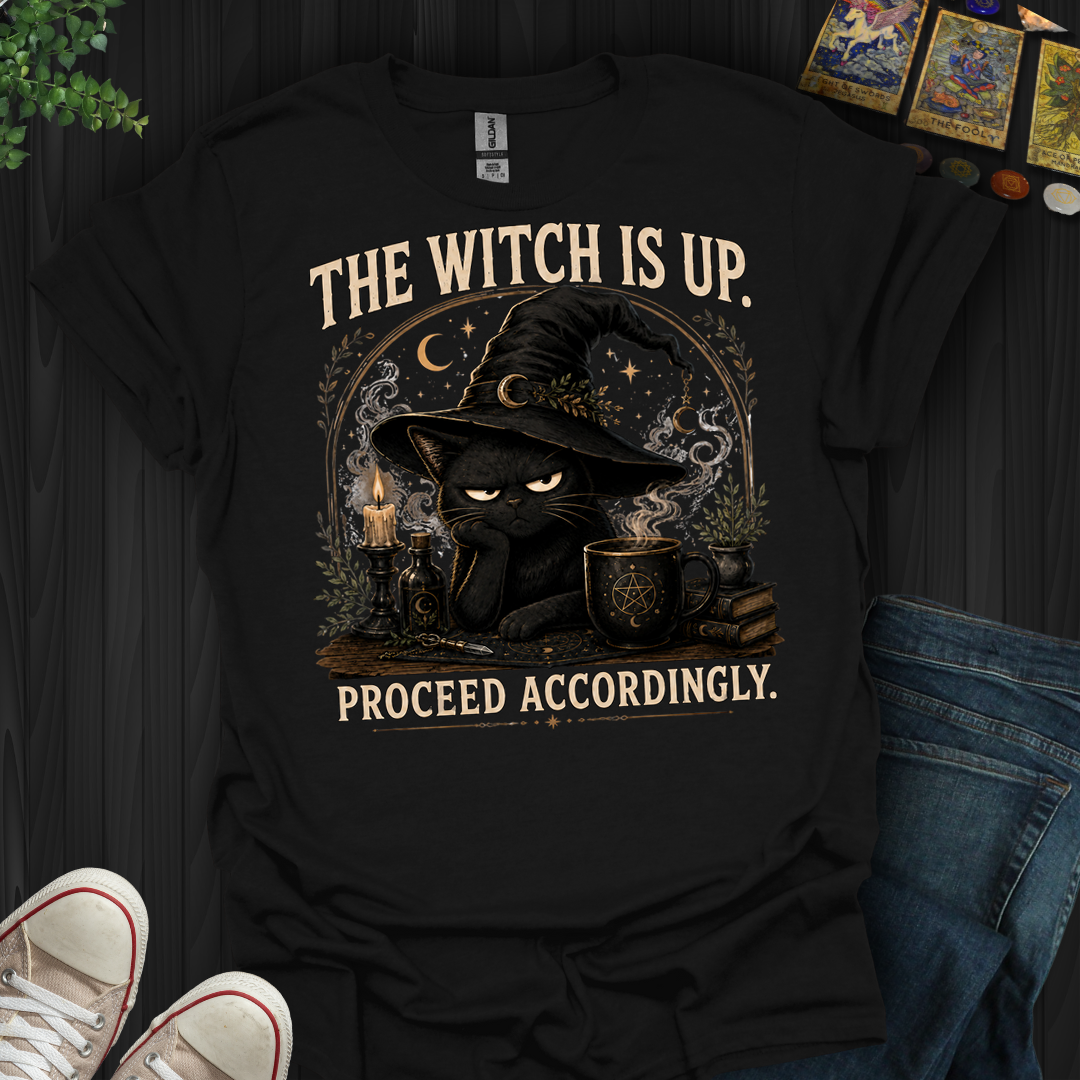 The Witch Is Up- T-Shirt