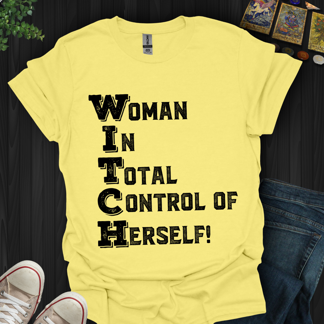 WITCH in Control T-Shirt