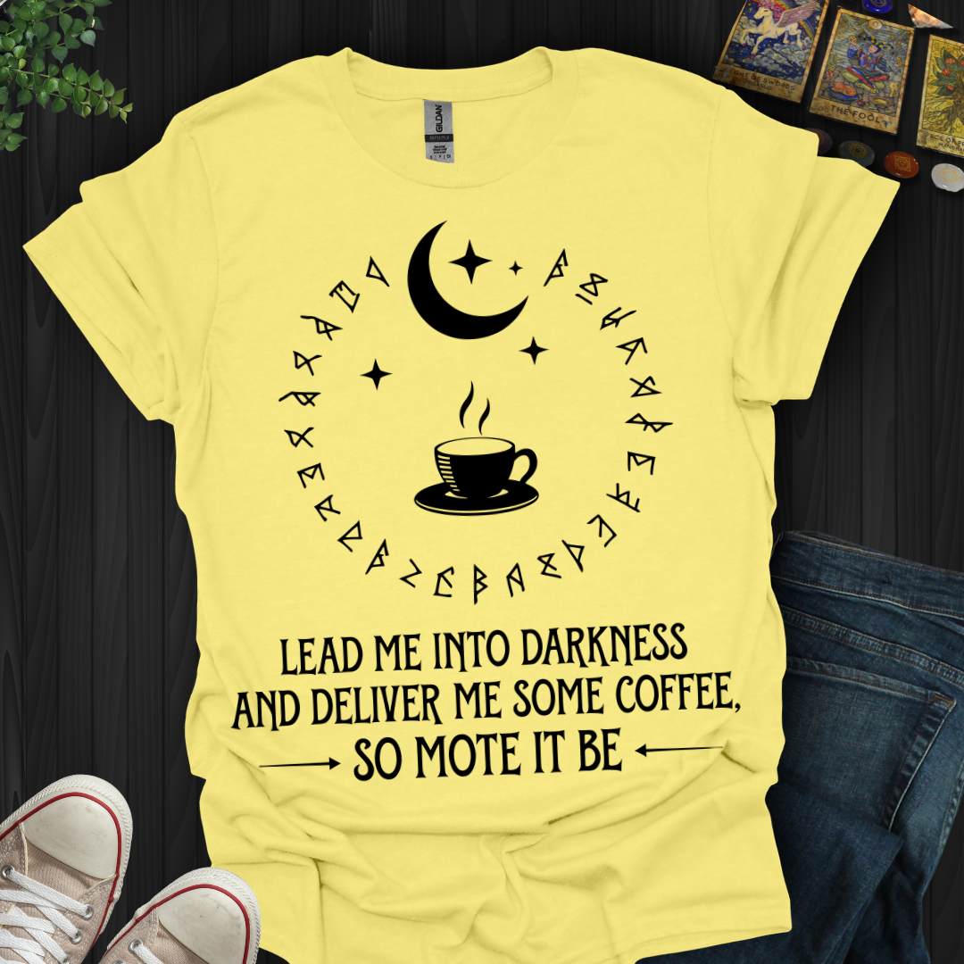 Deliver Me Coffee T-Shirt