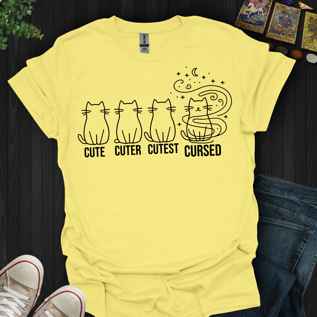 Cute,Cuter,Cutest,Cursed T-Shirt