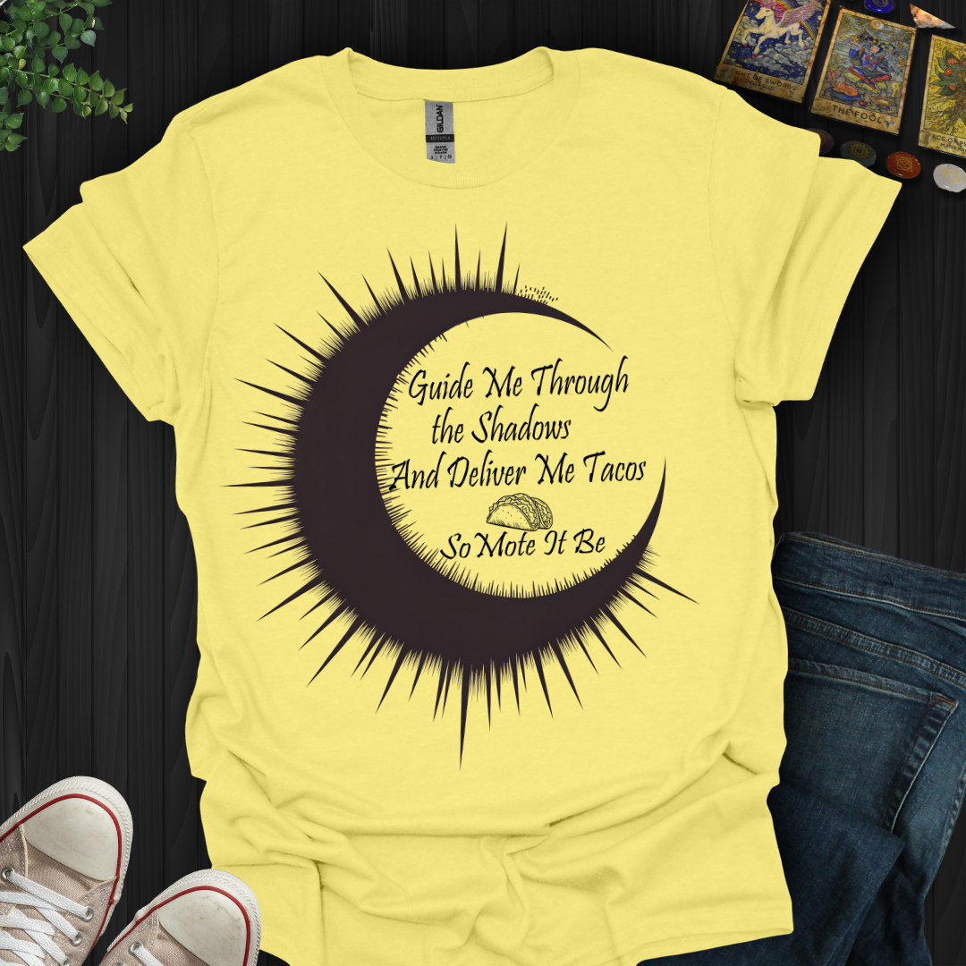 Deliver Me Tacos T-Shirt
