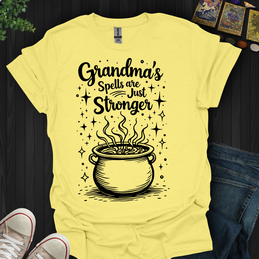 Grandma’s Magic: Stronger and Spellbinding! T-Shirt