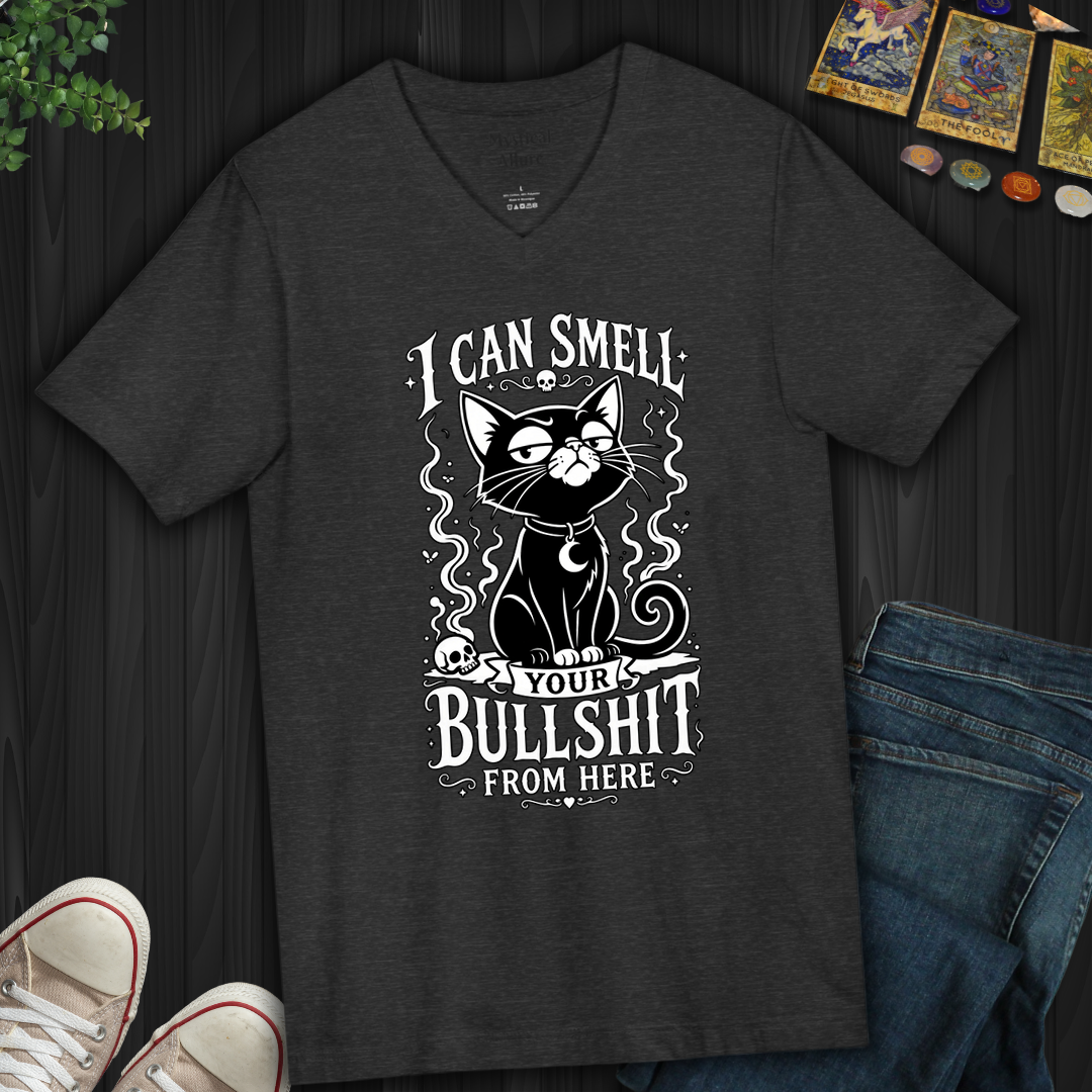 Can Smell Your Bullshit From Here - V-Neck