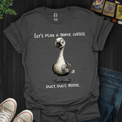Duct, Duct, Goose  T-Shirt New