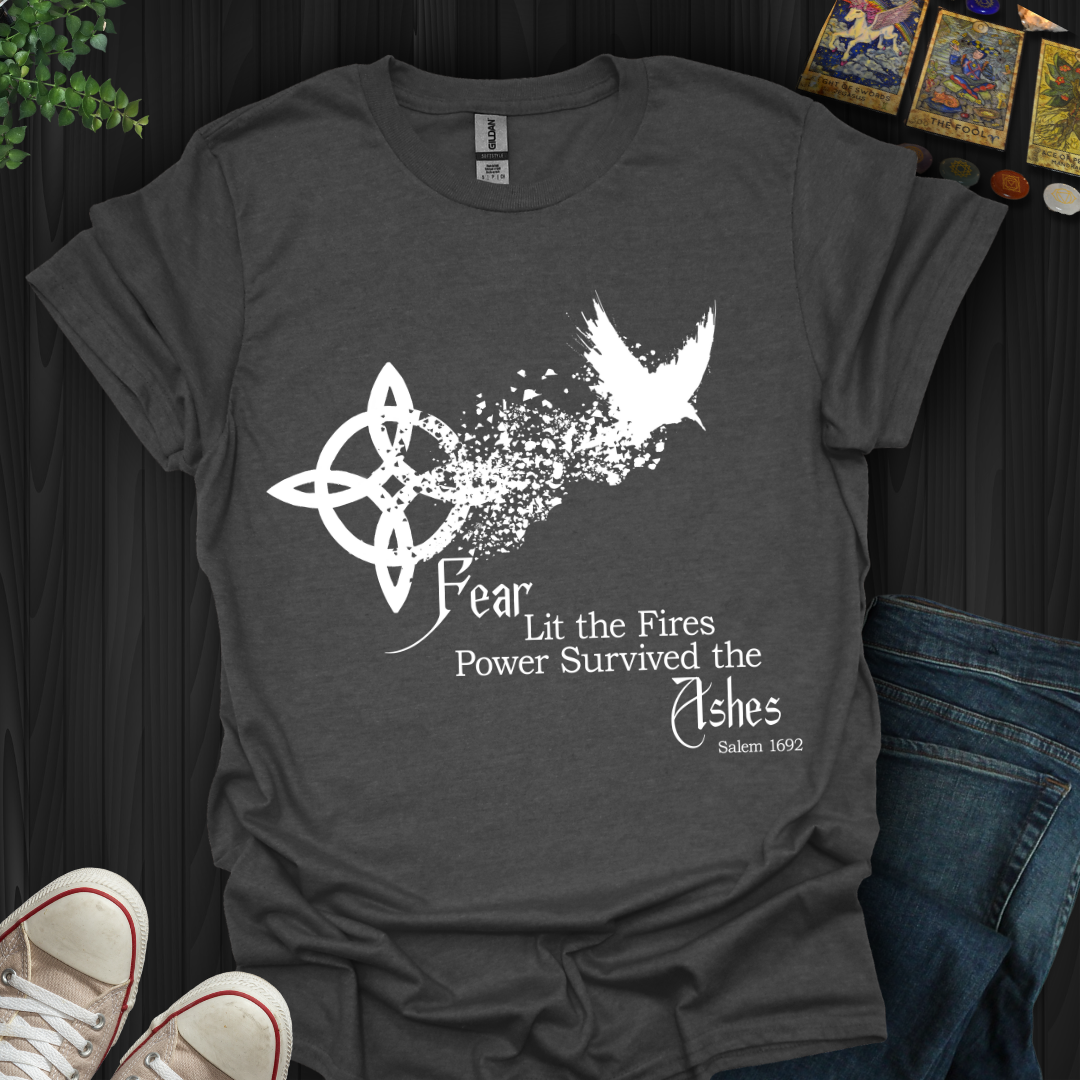 Power Survived the Ashes T-Shirt
