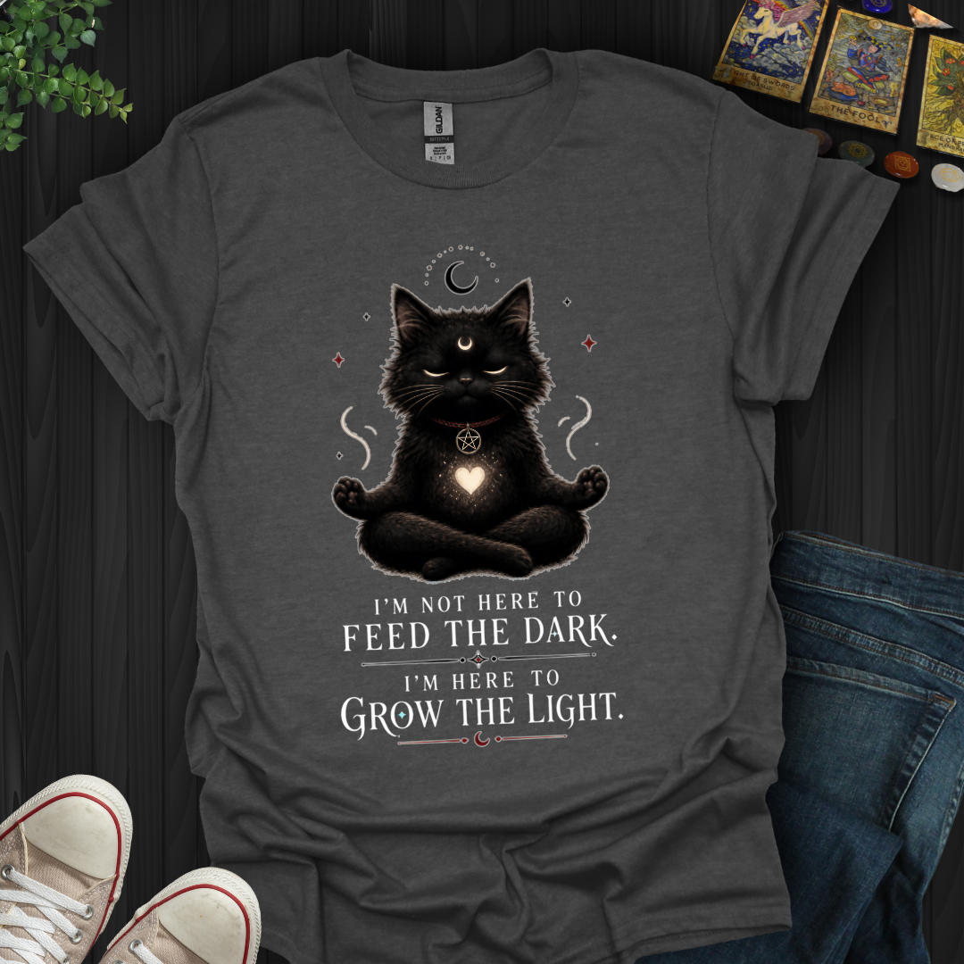 Not Here To Feed The Dark T-Shirt