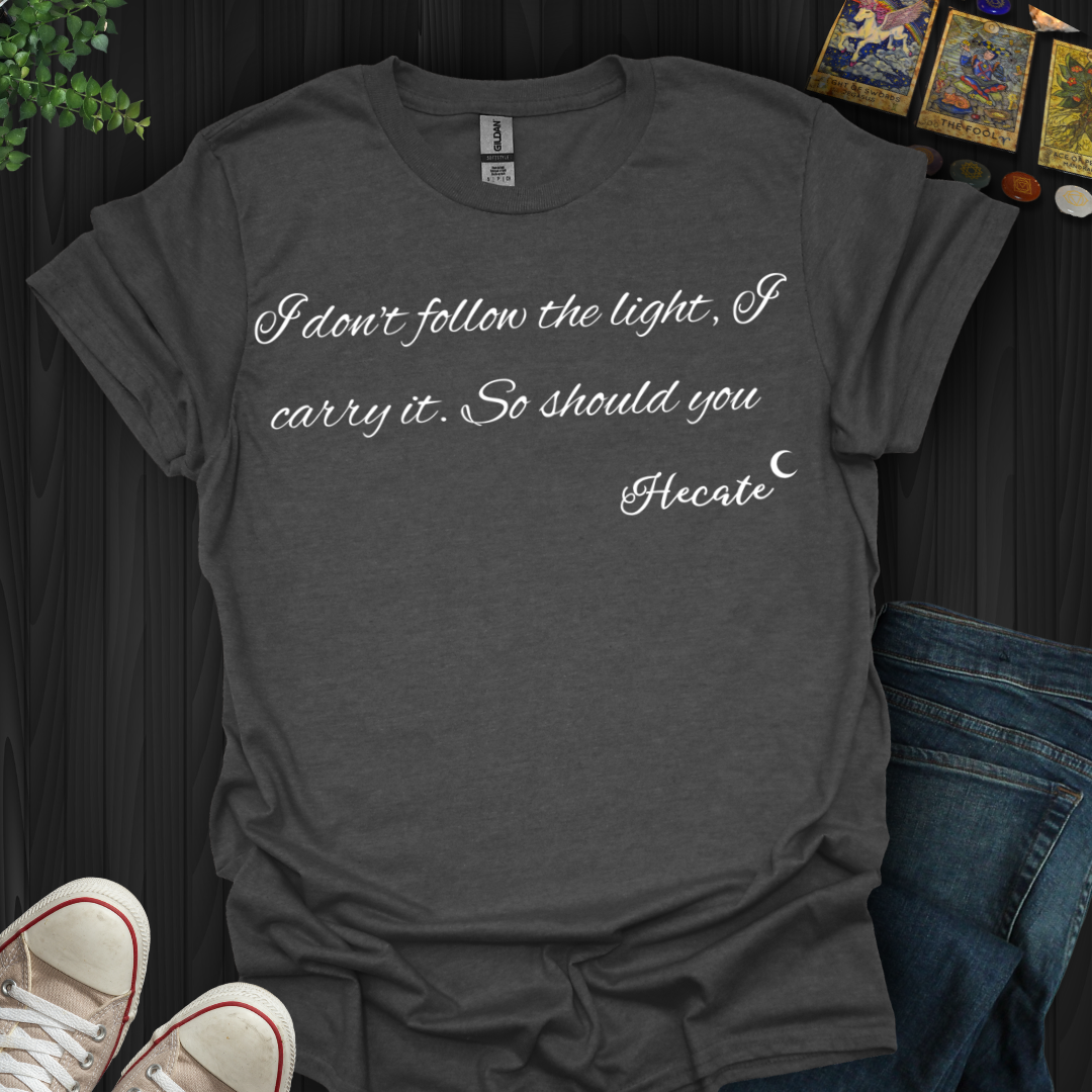 Carry The Light Hecate T-Shirt