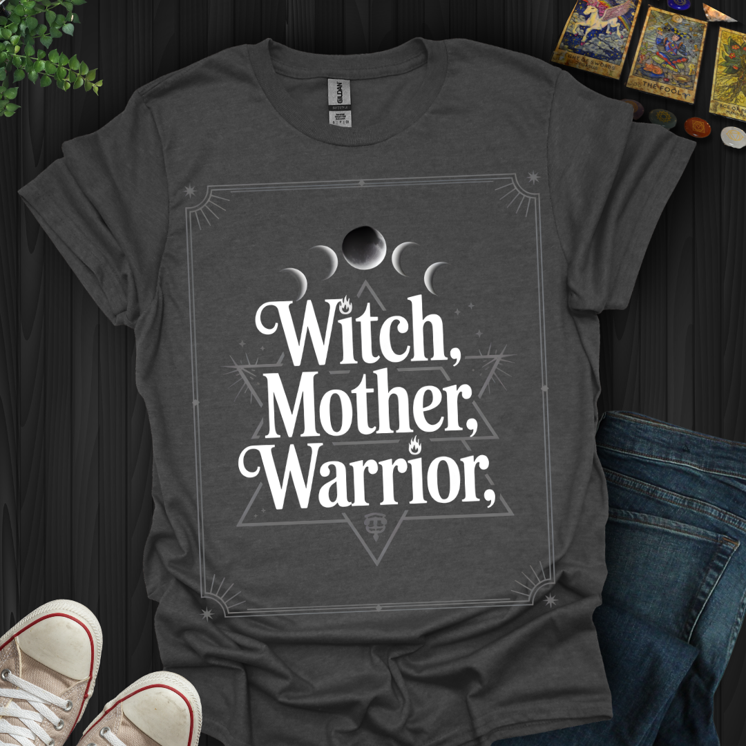 Witch, Mother, Warrior T-Shirt