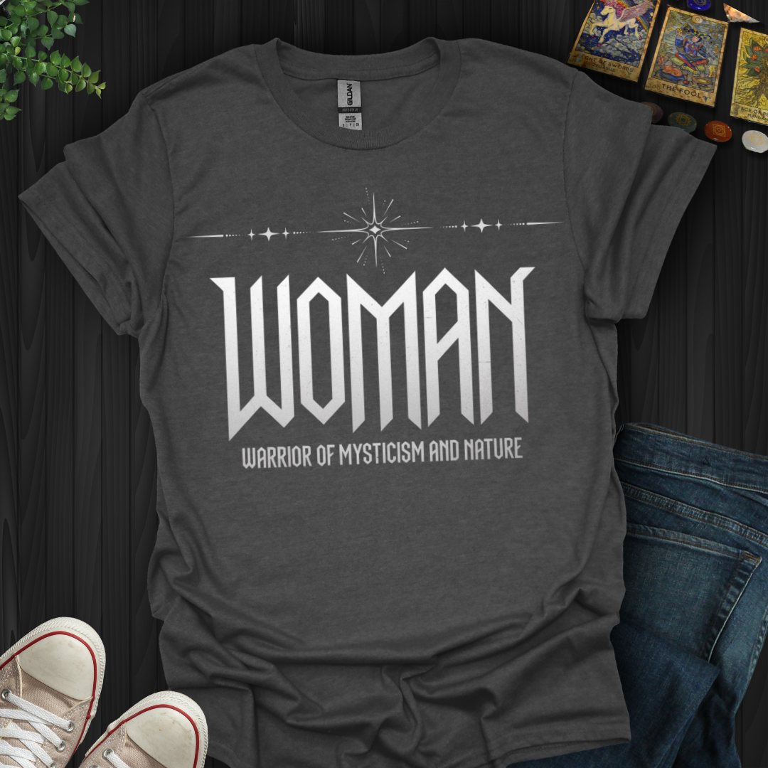 WOMAN: Warrior of Mysticism & Nature T-Shirt