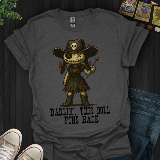 Darlin’, This Doll Pins Back T-Shirt