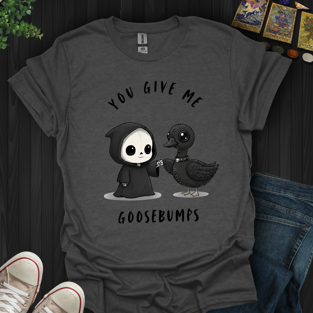 Goosebumps T-Shirt