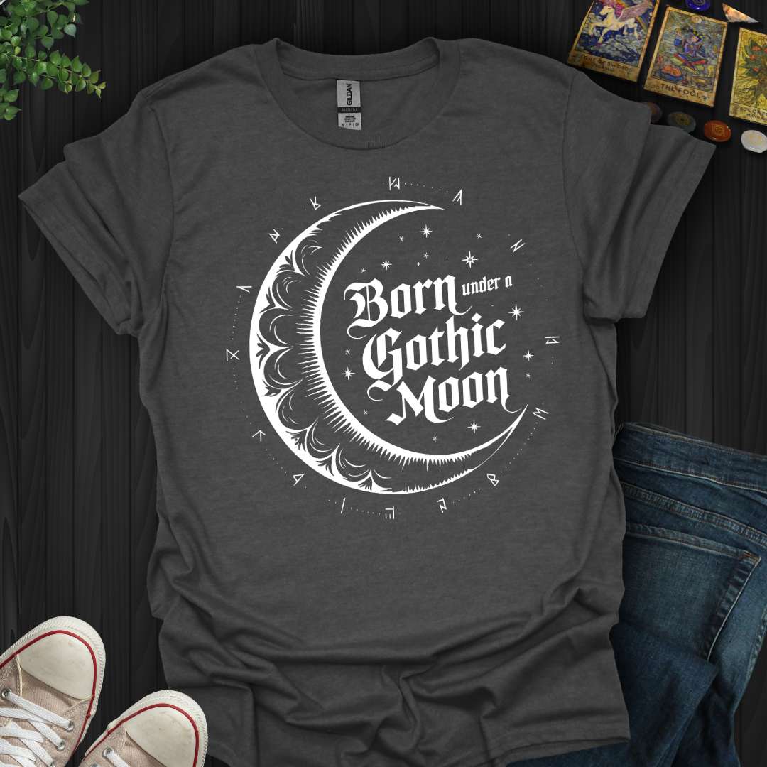 Born Under a Gothic Moon T-Shirt