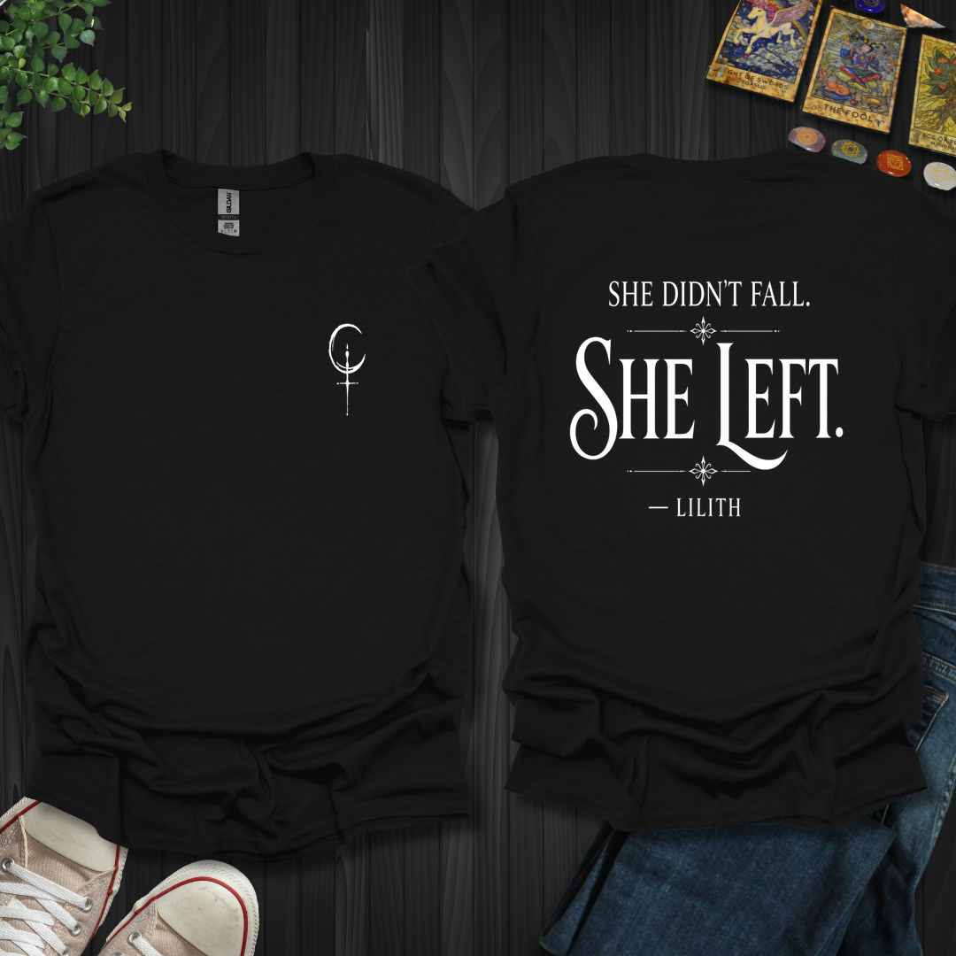She Left Front and Back T-Shirt