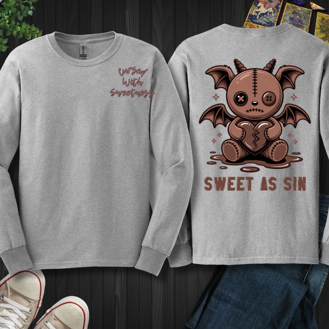 Cursed With Sweetness (front and back) Long Sleeve Tee