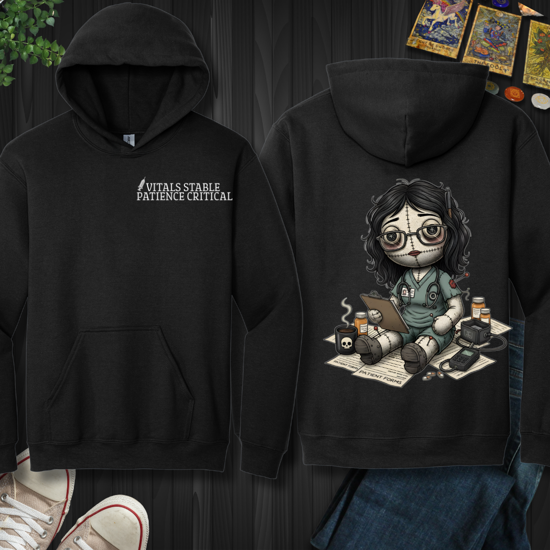 Vitals Stable Patience Critical  Hooded Sweatshirt