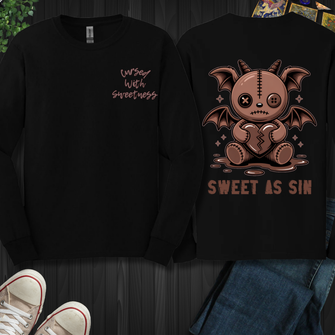 Cursed With Sweetness (front and back) Long Sleeve Tee