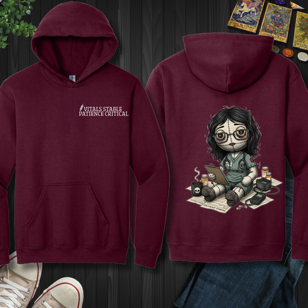 Vitals Stable Patience Critical  Hooded Sweatshirt