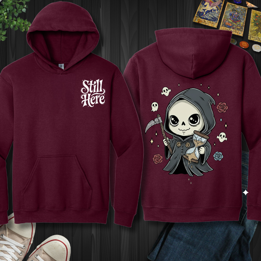 Still Here – Grim Reaper(front and back)Hooded Sweatshirt