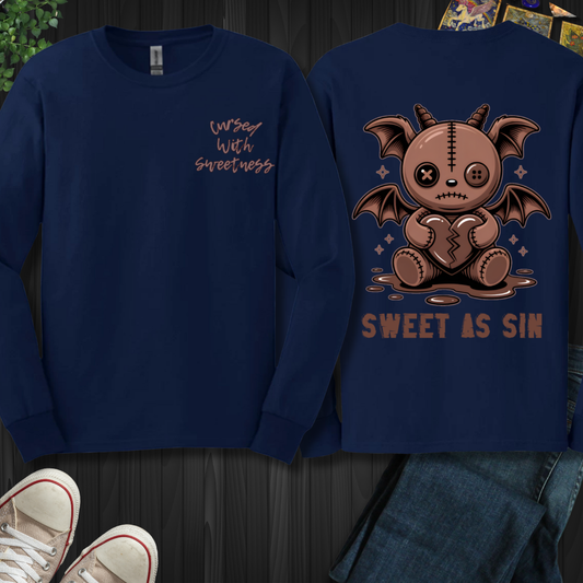 Cursed With Sweetness (front and back) Long Sleeve Tee