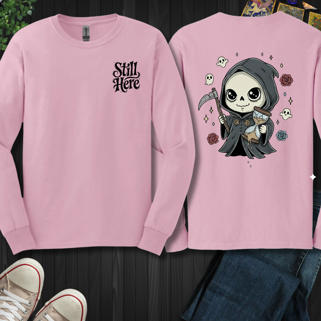 Still Here – Grim Reaper (front and back) Long Sleeve Tee