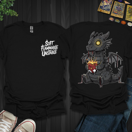 Soft • Flammable • Unstable – Dragon T-Shirt